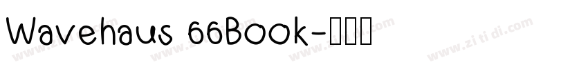 Wavehaus 66Book字体转换